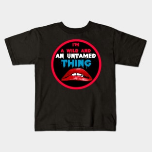 Wild and Untamed Kids T-Shirt